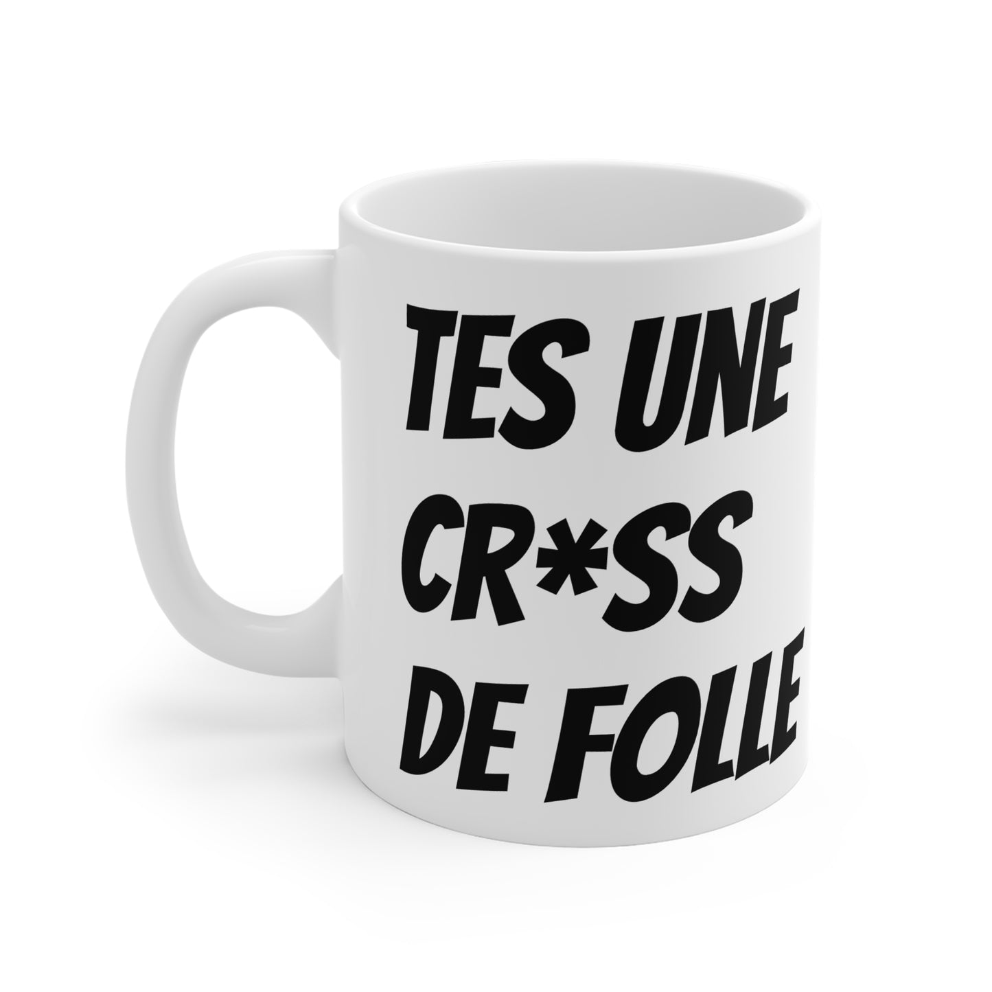 Tasse a Café - Cr*ss de Folle